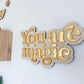 Boho Nursery Decor Sign | You Are Magic